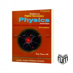 Solutions on Higher Secondary Physics Second Paper By Prof. Eunus Ali