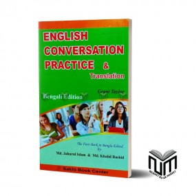 English Conversation Practice & Translation -Bangla Edition By Jahurul Islam & Md. Khalid Rashid