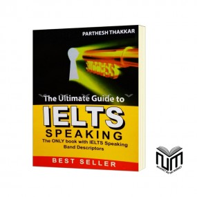 The Ultimate Guide to IELTS Speaking By Parthesh Thakkar