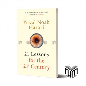 21 Lessons for 21st Century By Yuval Noah Harari