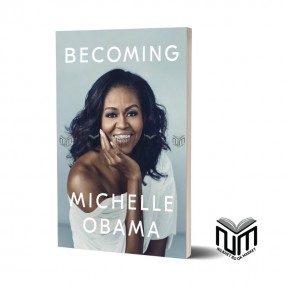 Becoming Michelle Obama By Michelle Obama