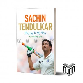 Playing It My Way By Sachin Tendulkar