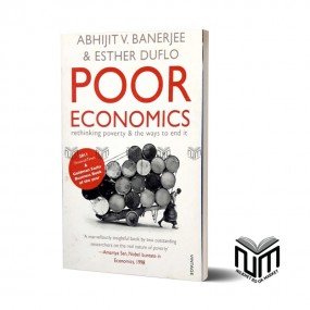 Poor Economics By Abhijit V. Banerjee and Esther Duflo