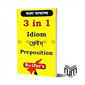 Saifur's 3 in 1 Idiom Phrase Preposition