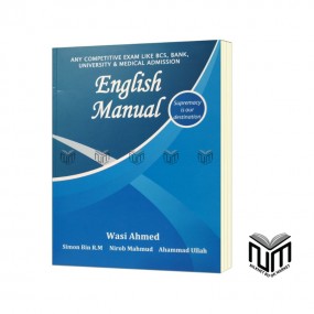 English Manual  By Wasi Ahmed Simon Bin R.M Nirob Mahmud Ahammad Ullah