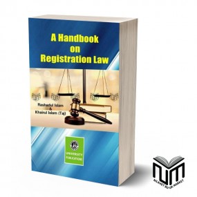A Handbook on Registration Law By Rashadul Islam & Khairul Islam (Taj)