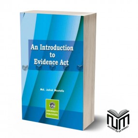An Introduction to Evidence Act By Md. Jahdiul Mustofa