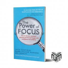 The Power of Focus  By  Jack Canfield