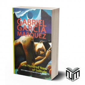 One Hundred Years of Solitude By Gabriel Garcia Marquez