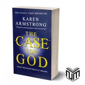 The Case For God By Karen Armstrong