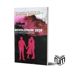 Revolution 2020 love,Corruption,Ambition By Chetan Bhagat
