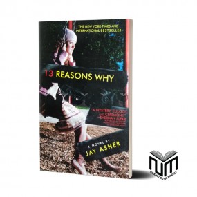 13 Reasons Why By Jay Asher