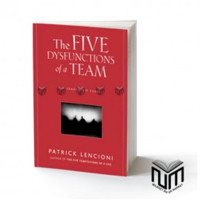 The Five Dysfunctions of a Team