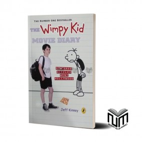 The Wimpy Kid Movie Diary- How Greg Heffley Went Hollywood
