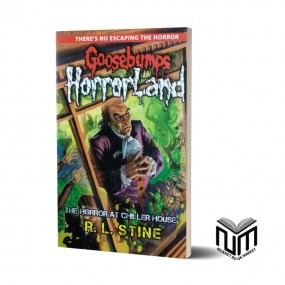 Goosebumps Horrorland 19- The Horror At Chiller House