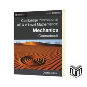 Mechanics Coursebook Digital Edition, Cambridge International AS & A Level