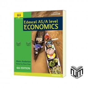 Economics for A2 6th Edition, Edexcel AS/ A level