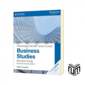 BUSINESS STUDIES Revision Guide Revised 2nd Edition, Cambridge IGCSE and O Level