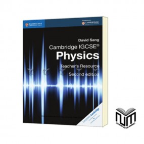 PHYSICS Teacher's Resource 2nd Edition, Cambridge IGCSE