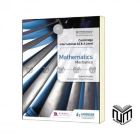 Mathematics Mechanics, Cambridge International AS & A Level