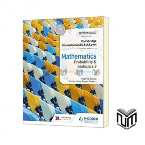 Mathematics Probability & Statistics 2, Cambridge International AS & A Level