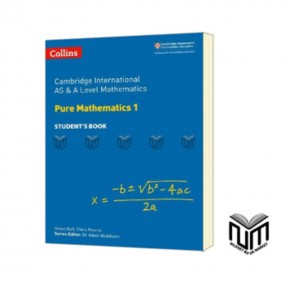 Pure Mathematics 1 Students book, Cambridge International AS & A Level