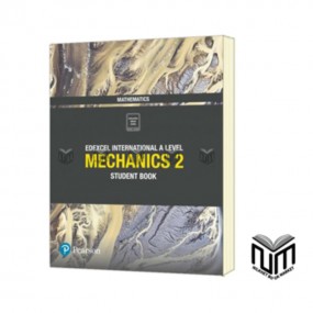 Mathematics Mechanics 2 Student Book, Edexcel International A Level